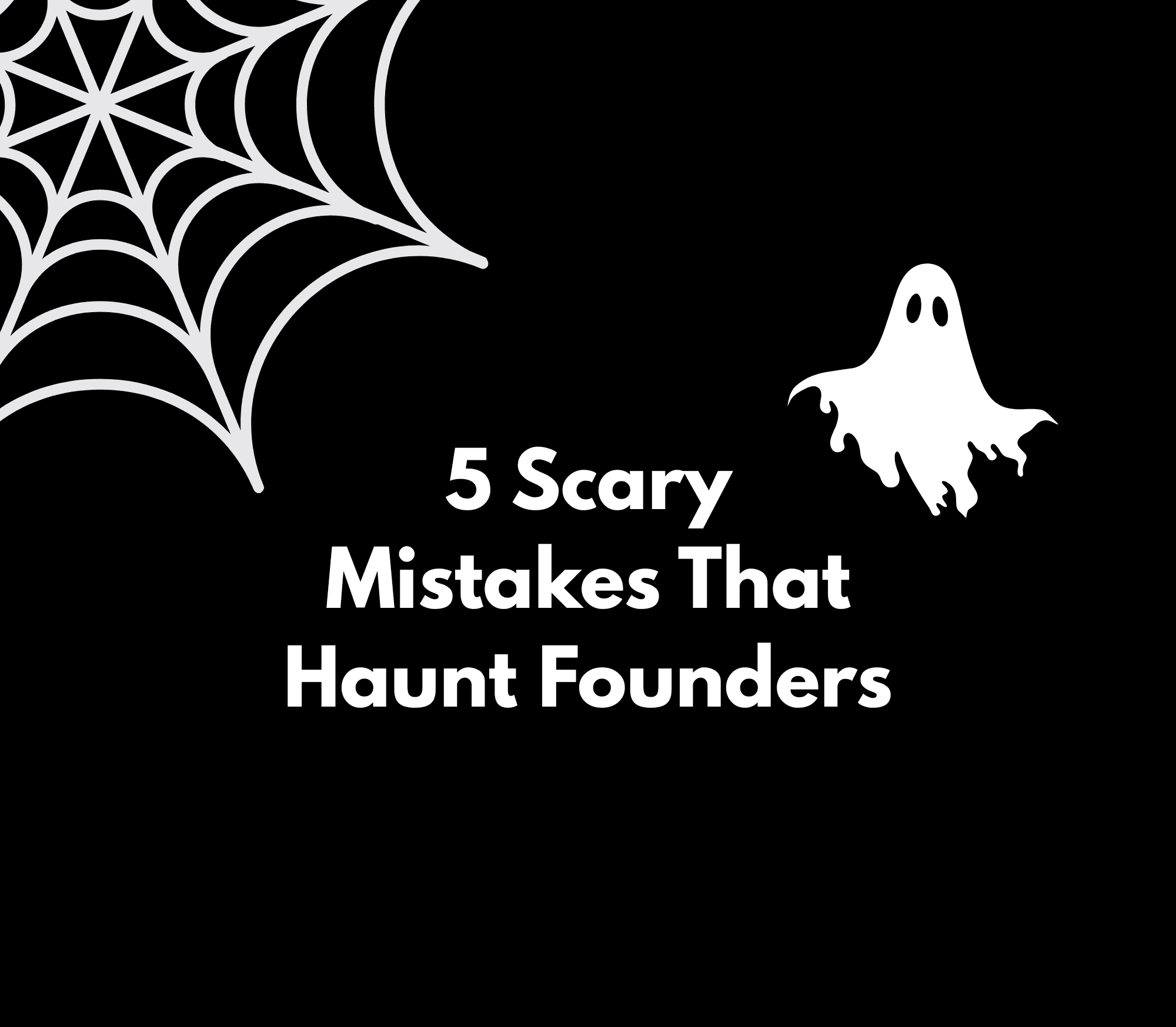 Financial Forecasting Nightmares: 5 Scary Mistakes That Haunt Founders