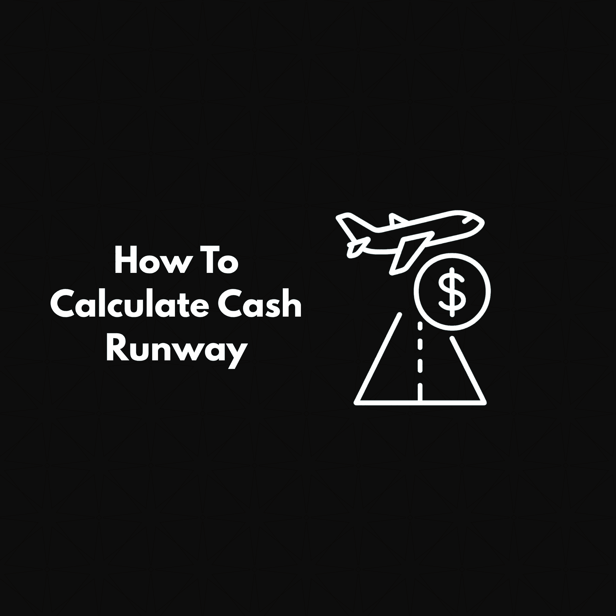 Forecasting Cash Runway for Your Startup