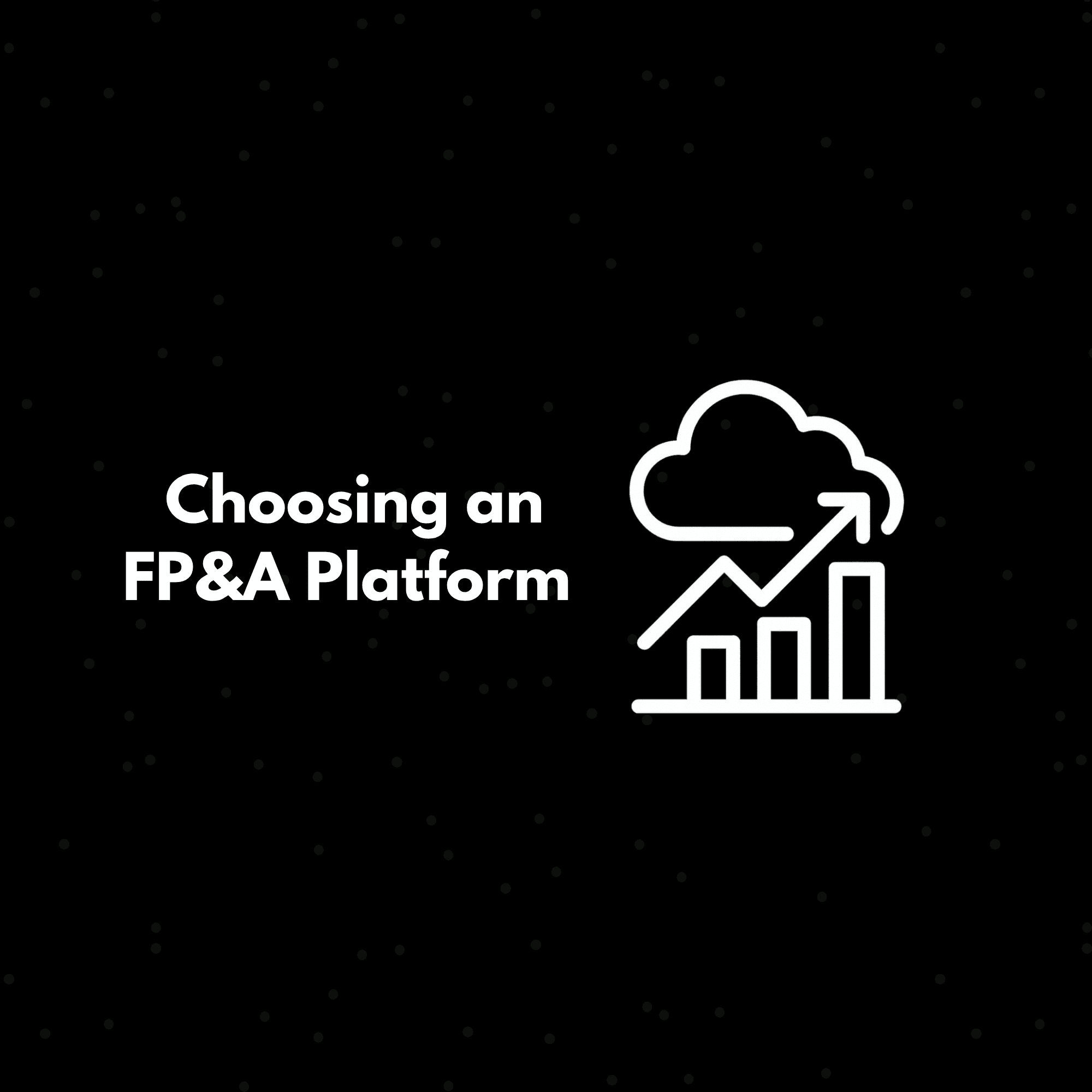 How to Choose an FP&A Platform That Scales with Your Startup